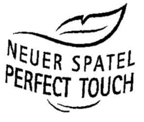 NEUER SPATEL PERFECT TOUCH Logo (DPMA, 16.01.2001)