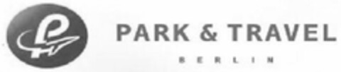 PARK & TRAVEL BERLIN Logo (DPMA, 21.06.2012)