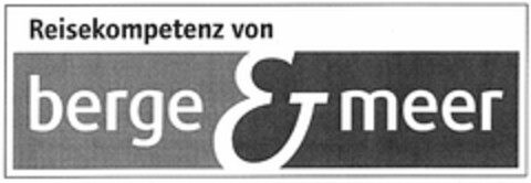 Reisekompetenz von berge & meer Logo (DPMA, 19.10.2004)