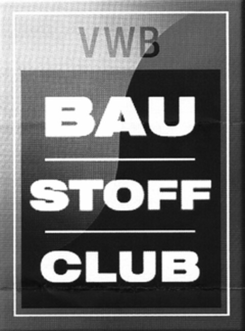 VWB BAUSTOFF CLUB Logo (DPMA, 24.02.2005)