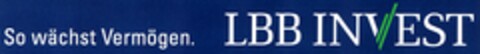 So wächst Vermögen. LBB INVEST Logo (DPMA, 04/13/2006)