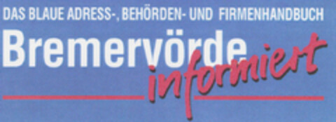 DAS BLAUE Bremervörde informiert Logo (DPMA, 08.06.1995)