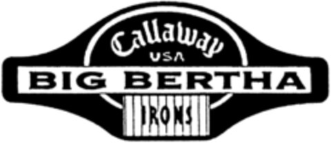Callaway USA BIG BERTHA IRONS Logo (DPMA, 25.05.1994)