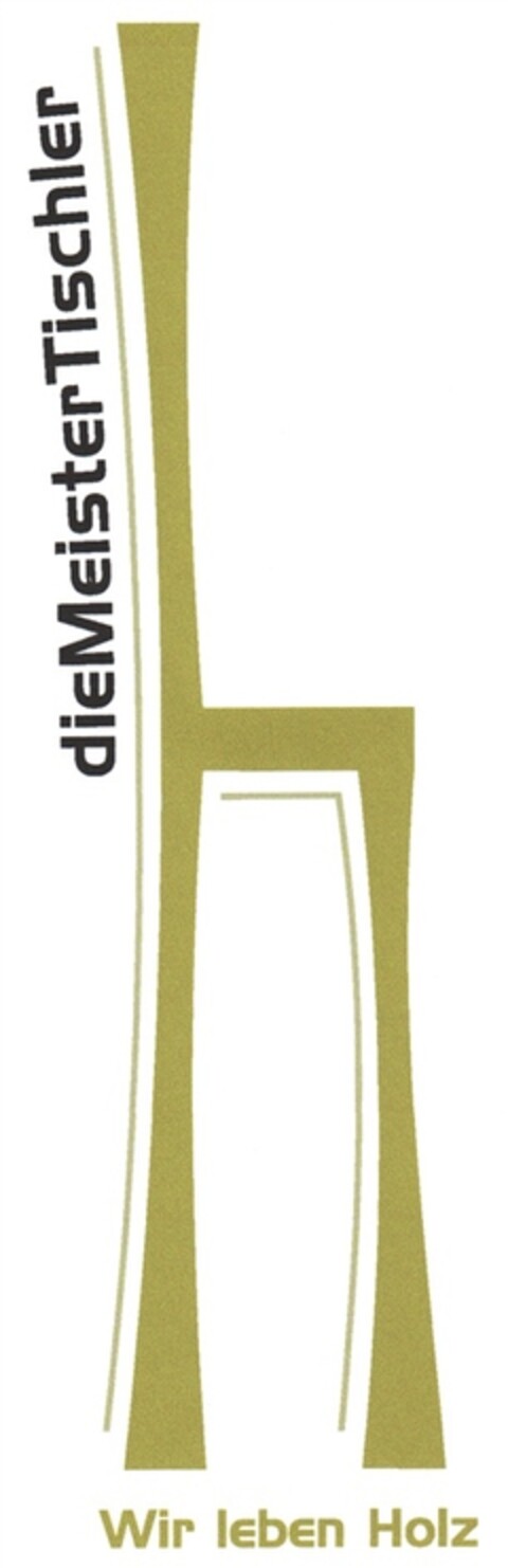 dieMeisterTischler Wir leben Holz Logo (DPMA, 02.03.2010)