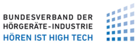 BUNDESVERBAND DER HÖRGERÄTE-INDUSTRIE HÖREN IST HIGH TECH Logo (DPMA, 11.02.2011)