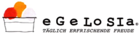 eGeLoSIa TÄGLICH ERFRISCHENDE FREUDE Logo (DPMA, 24.05.2014)