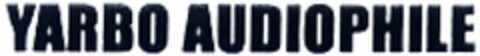 YARBO AUDIOPHILE Logo (DPMA, 12/22/2004)