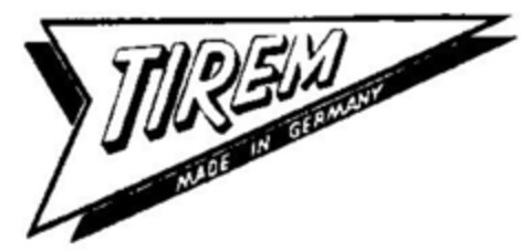 TIREM MADE IN GERMANY Logo (DPMA, 09.03.1960)