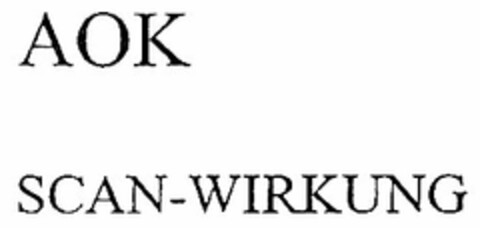 AOK SCAN-WIRKUNG Logo (DPMA, 08/12/2005)