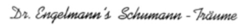 Dr. Engelmann's Schumann-Träume Logo (DPMA, 12.04.1999)