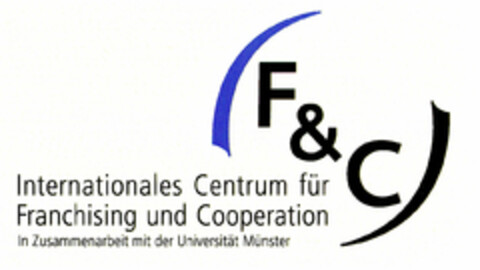 F & C Internationales Centrum für Franchising und Cooperation In Zusammenarbeit mit der Universität Münster Logo (DPMA, 12/20/1999)