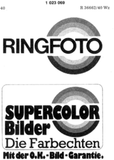 RINGFOTO SUPERCOLOR BILDER DIE FARBECHTEN Mit der O.K.-Bild-Garantie. Logo (DPMA, 22.05.1979)