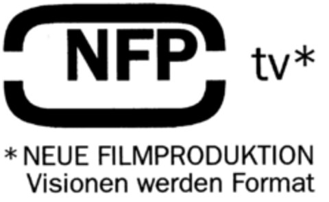 NFP tv NEUE FILMPRODUKTION Visionen werden Format Logo (DPMA, 29.03.2000)