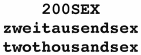 200SEX zweitausendsex twothousandsex Logo (DPMA, 07/27/2005)