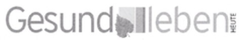 GESUND LEBEN HEUTE Logo (DPMA, 09.02.2008)