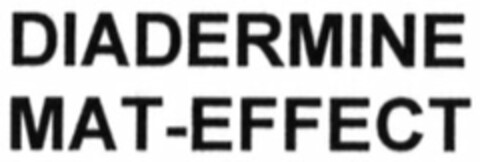 DIADERMINE MAT-EFFECT Logo (DPMA, 13.02.2004)