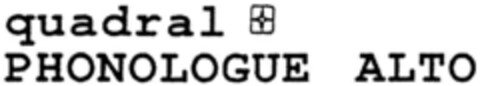 quadral PHONOLOGUE ALTO Logo (DPMA, 14.05.1993)