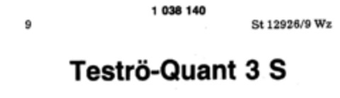 Teströ-Quant 3 S Logo (DPMA, 12/03/1981)