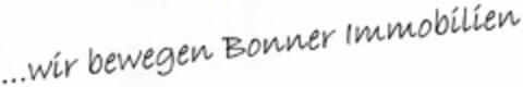...wir bewegen Bonner Immobilien Logo (DPMA, 28.05.2002)
