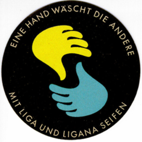 EINE HAND WÄSCHT DIE ANDERE MIT LIGA UND LIGANA SEIFEN Logo (DPMA, 21.06.1954)