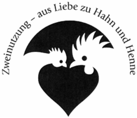 Zweinutzung - aus Liebe zu Hahn und Henne Logo (DPMA, 05.07.2012)