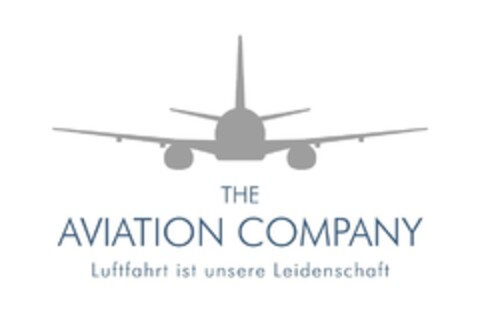 THE AVIATION COMPANY Luftfahrt ist unsere Leidenschaft Logo (DPMA, 08/16/2018)