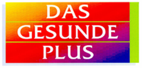 DAS GESUNDE PLUS Logo (DPMA, 12.07.2002)