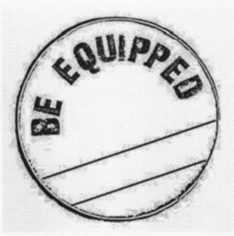 BE EQUIPPED Logo (DPMA, 23.12.2009)