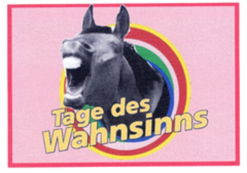 TAGE DES WAHNSINNS Logo (DPMA, 22.02.2005)