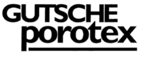 GUTSCHE porotex Logo (DPMA, 03.02.1995)