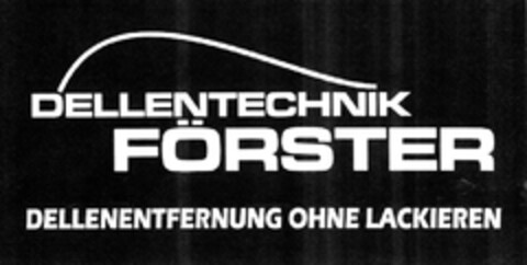 DELLENTECHNIK FÖRSTER DELLENENTFERNUNG OHNE LACKIEREN Logo (DPMA, 08/31/2008)