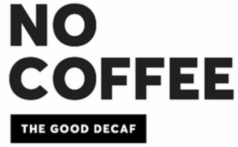 NO COFFEE THE GOOD DECAF Logo (DPMA, 01.03.2021)