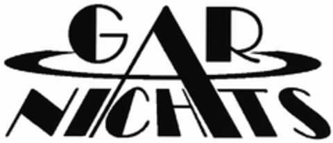 GAR NICHTS Logo (DPMA, 25.04.2007)