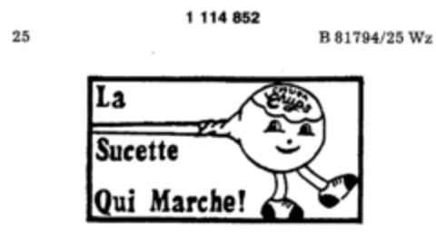 LA SUCETTE QUI MARCHE Logo (DPMA, 14.05.1987)