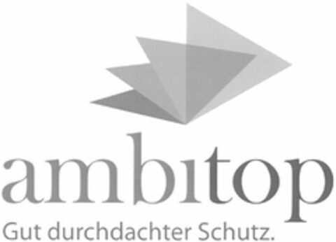 ambitop Gut durchdachter Schutz. Logo (DPMA, 07/07/2012)