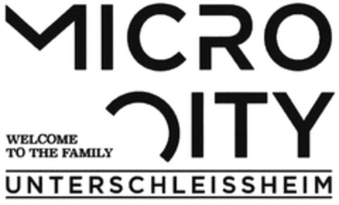 MICROCITY WELCOME TO THE FAMILY UNTERSCHLEISSHEIM Logo (DPMA, 15.03.2016)