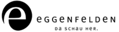 e eGGeNFeLDeN Da SCHaU HeR. Logo (DPMA, 05/29/2017)