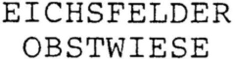 EICHSFELDER OBSTWIESE Logo (DPMA, 06/12/1996)