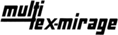 multitex-mirage Logo (DPMA, 02.06.1992)