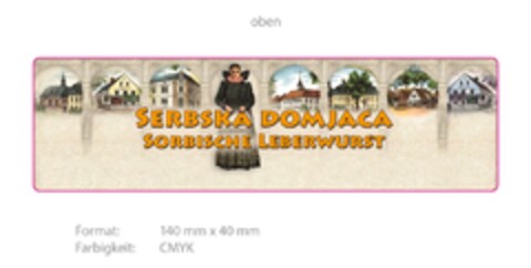 Serbska Domjaca Sorbische Leberwurst Logo (DPMA, 05/30/2015)