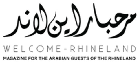 WELCOME-RHINELAND MAGAZINE FOR THE ARABIAN GUESTS OF THE RHINELAND Logo (DPMA, 11.11.2016)