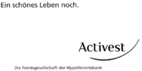 Ein schönes Leben noch. Activest Logo (DPMA, 01/12/2000)