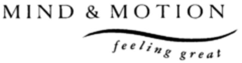 MIND & MOTION feeling great Logo (DPMA, 15.07.2000)