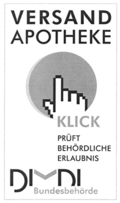 VERSAND APOTHEKE KLICK PRÜFT BEHÖRDLICHE ERLAUBNIS DIMDI Bundesbehörde Logo (DPMA, 12/15/2011)