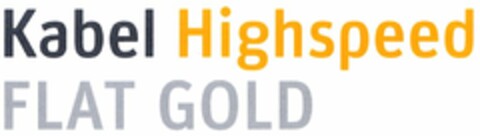 Kabel Highspeed FLAT GOLD Logo (DPMA, 11.03.2004)