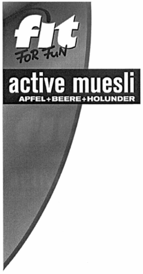 fit FOR FUN active muesli APFEL+BEERE+HOLUNDER Logo (DPMA, 06.08.2004)