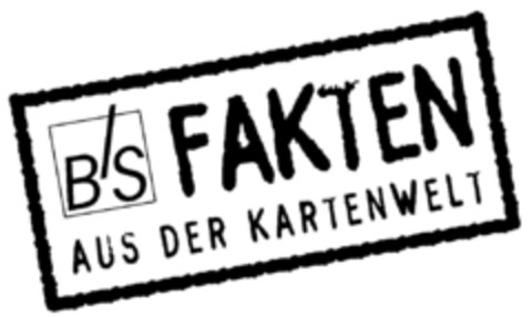 B/S FAKTEN AUS DER KARTENWELT Logo (DPMA, 07/22/1999)