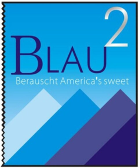 BLAU2 Berauscht America's sweet Logo (DPMA, 05.07.2010)