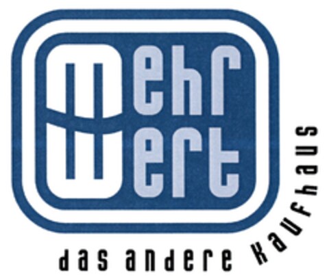 Mehr Wert das andere Kaufhaus Logo (DPMA, 03/21/2011)