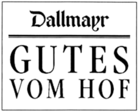 Dallmayr GUTES VOM HOF Logo (DPMA, 31.05.2011)